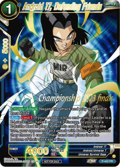 Android 17 Defending Friends 2023 Championship Finals Celebration Pack Deluxe Set P-442 Tournament Promotion Cards Dragonball Super card