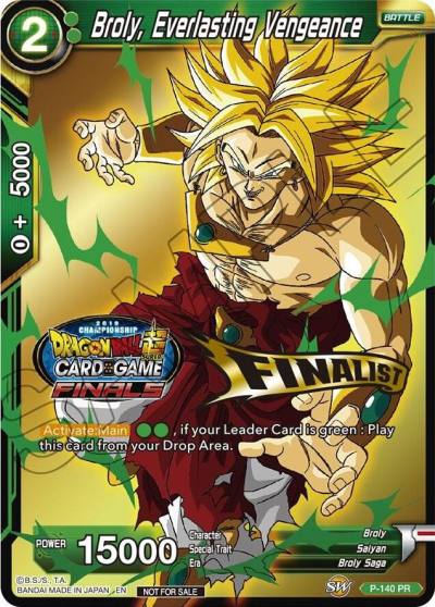 Broly Everlasting Vengeance Championship Final 2019 Finalist P-140 Tournament Promotion Cards Dragonball Super card
