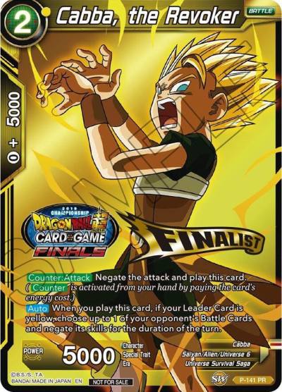 Cabba the Revoker Championship Final 2019 Finalist P-141 Tournament Promotion Cards Dragonball Super card