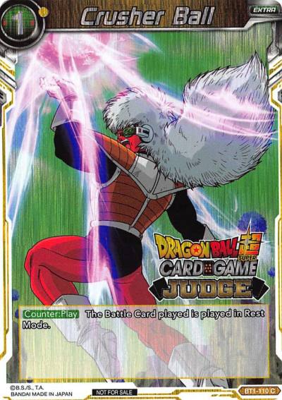 Crusher Ball BT1-110 Judge Promotion Cards Dragonball Super card