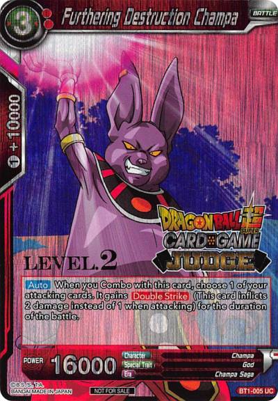 Furthering Destruction Champa Level 2 BT1-005 Judge Promotion Cards Dragonball Super card