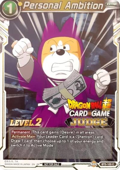 Personal Ambition Level 2 Judge BT5-103 Tournament Promotion Cards Dragonball Super card