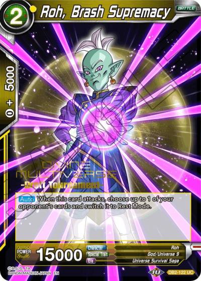 Roh Brash Supremacy Divine Multiverse Draft Tournament DB2-122 Tournament Promotion Cards Dragonball Super card