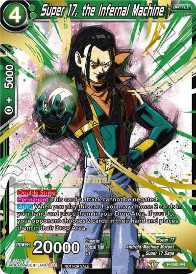 Super 17 the Infernal Machine Championship Final 2019 P-080 Tournament Promotion Cards Dragonball Super card